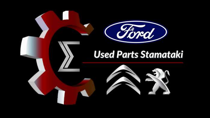  Used Parts Stamatakis, μεταχειρισμένα ανταλλακτικά για Ford Peugeot & Citroen 