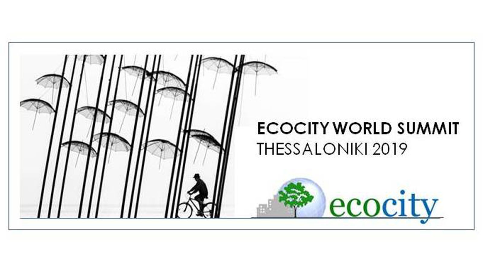 Η Ελλάδα διεκδικεί τη διοργάνωση του Ecocity World Summit 2019.