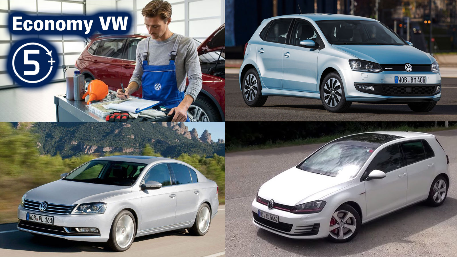 Volkswagen Economy 5+: Για όλα τα μοντέλα ηλικίας από 5 έως 10 ετών.

