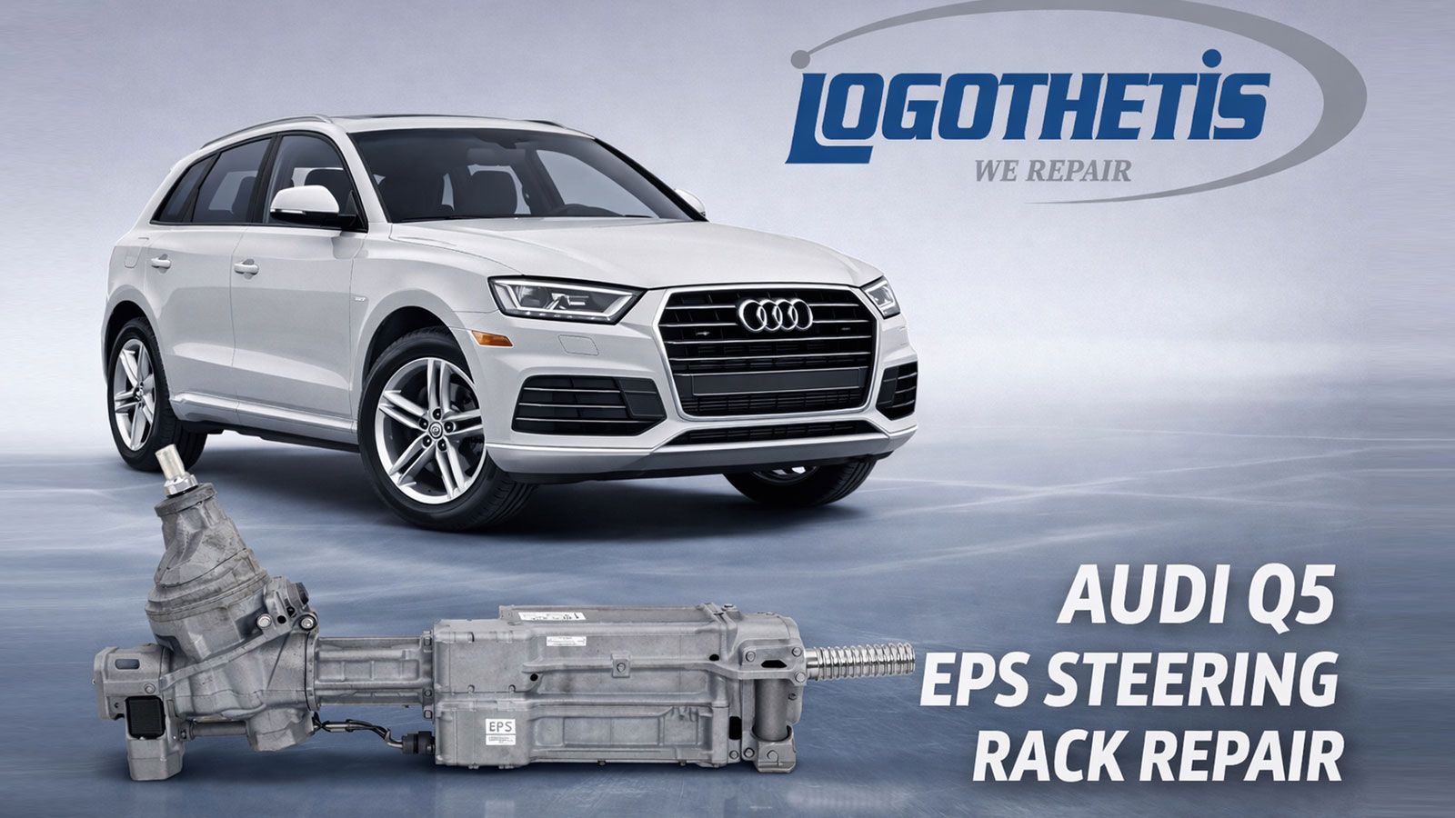 Logothetis Repair: Επισκευές EPS κρεμαγιέρας σε Audi Q5!