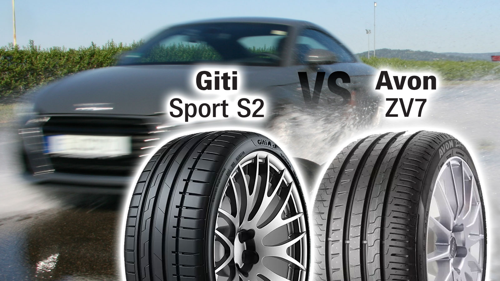 Test θερινών ελαστικών: το Avon ZV7 απέναντι στο Giti Sport S2 Test θερινών ελαστικών: το Avon ZV7 απέναντι στο Giti Sport S2