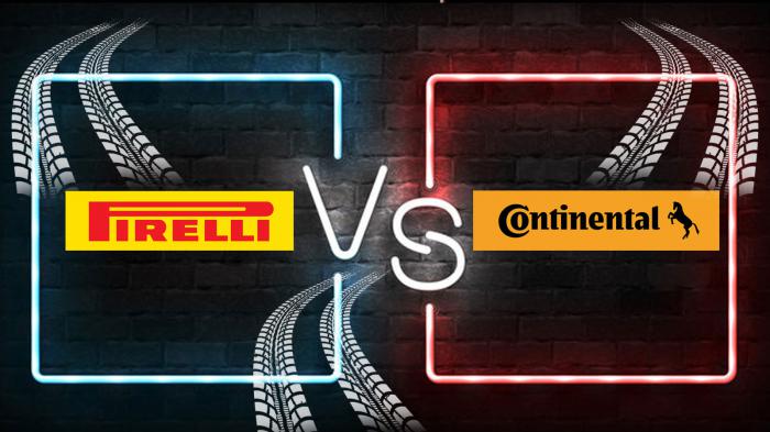 Pirelli VS Continental: Ποιος είναι ο καλύτερος κατασκευαστής ελαστικών;